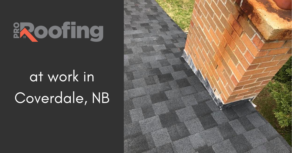 Pro Roofing - at work in Coverdale NB