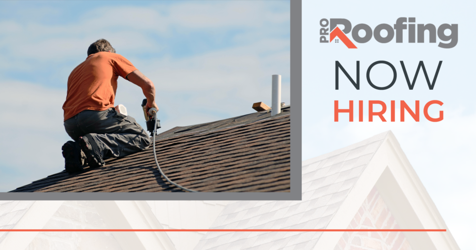 NOW HIRING 2021 | Pro Roofing